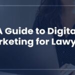 Digital marketing for attorneys and law firms
